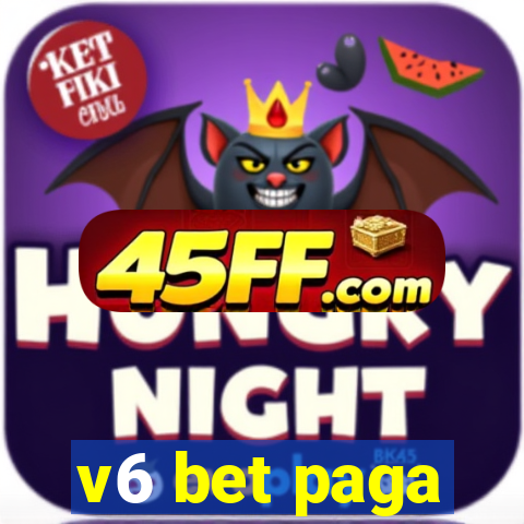 v6 bet paga